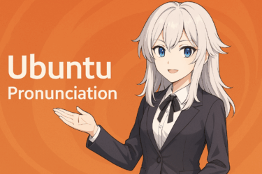 Ubuntuの読み方はどれが正解?ウブントゥ・ウブンツの違いと正しい発音ガイド
